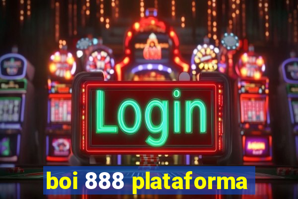 boi 888 plataforma